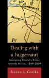 Dealing with a Juggernaut