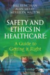 Safety and Ethics in Healthcare