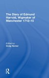 The Diary of Edmund Harrold, Wigmaker of Manchester 1712-15