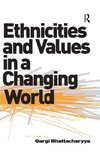 Ethnicities and Values in a Changing World