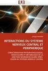 INTERACTIONS DU SYSTEME NERVEUX CENTRAL ET PERIPHERIQUE