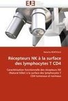 Récepteurs NK à la surface des lymphocytes T CD4