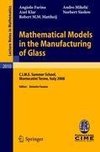 Mathematical Models in the Manufacturing of Glass