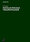 Maxillo-faciale Traumatologie