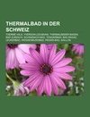 Thermalbad in der Schweiz