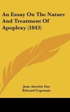 An Essay On The Nature And Treatment Of Apoplexy (1843)