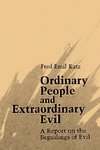 Ordinary People and Extraordinary Evil