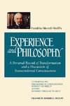 Franklin Merrell-Wolff's Experience and Philosophy