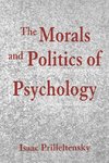 The Morals and Politics of Psychology