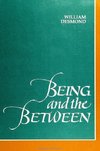 Desmond, W: Being and the Between