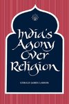 India's Agony Over Religion