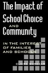 The Impact of School Choice and Community