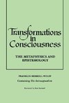 Transformations in Consciousness