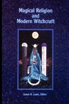 Magical Religion and Modern Witchcraft