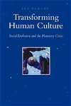 Transforming Human Culture