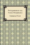 Kant, I: Kant's Prolegomena to any Future Metaphysics