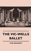 The Vic-Wells Ballet