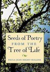 Seeds of Poetry from the Tree of Life