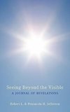 Seeing Beyond the Visible