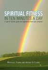 Spiritual Fitness in Ten Minutes a Day