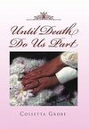 Until Death Do Us Part