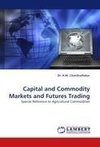 Capital and Commodity Markets and Futures Trading