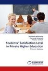 Students' Satisfaction Level in Private Higher Education