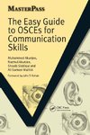 The Easy Guide to OSCEs for Communication Skills