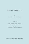 Bach's Chorals. Part 1 - The Hymns and Hymn Melodies of the Passions and Oratorios. [Facsimile of 1915 Edition].