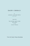 Bach's Chorals. Part 3 - The Hymns and Hymn Melodies of the Organ Works. [Facsimile of 1921 Edition, Part III].