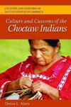 Culture and Customs of the Choctaw Indians