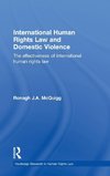 International Human Rights Law and Domestic Violence