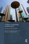 Sheldon, P: China's Changing Workplace