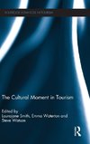 The Cultural Moment in Tourism