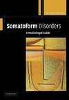 Somatoform Disorders