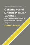 Cohomology of Drinfeld Modular Varieties, Part 1, Geometry, Counting of Points and Local Harmonic Analysis