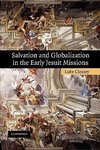 Salvation and Globalization in the Early Jesuit Missions