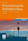 Praxisbeispiele Stahlbetonbau