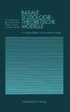 Basale Soziologie: Theoretische Modelle