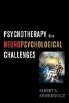 Psychotherapy for Neuropsychological Challenges