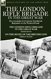 The London Rifle Brigade in the Great War