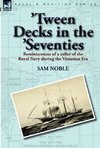 'Tween Decks in the 'Seventies