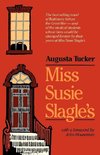 Tucker, A: Miss Susie Slagle′s