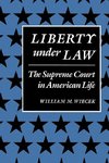 Wiecek, W: Liberty Under Law