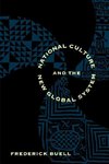 Buell, F: National Culture and the New Global System