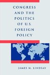 Lindsay, J: Congress and the Politics of US Foreign Policy