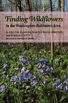 Fleming, C: Finding Wildflowers in the Washington-Baltimore