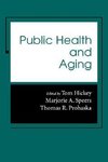 Hickey, T: Public Health and Aging