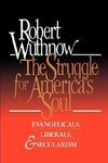 The Struggle for America's Soul