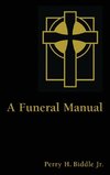 Funeral Manual (Revised)